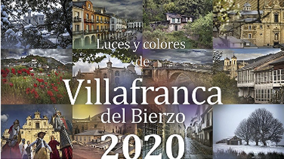 Portada del calendario villafranquino, que incluye fotos de edificios célebres de la villa. | L.N.C.