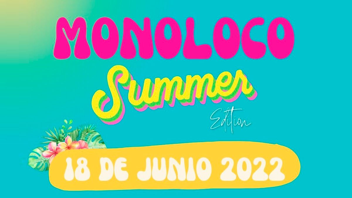 El Monoloco Summer se celebrará el 18 de junio. | @SOYELMONOLOCO