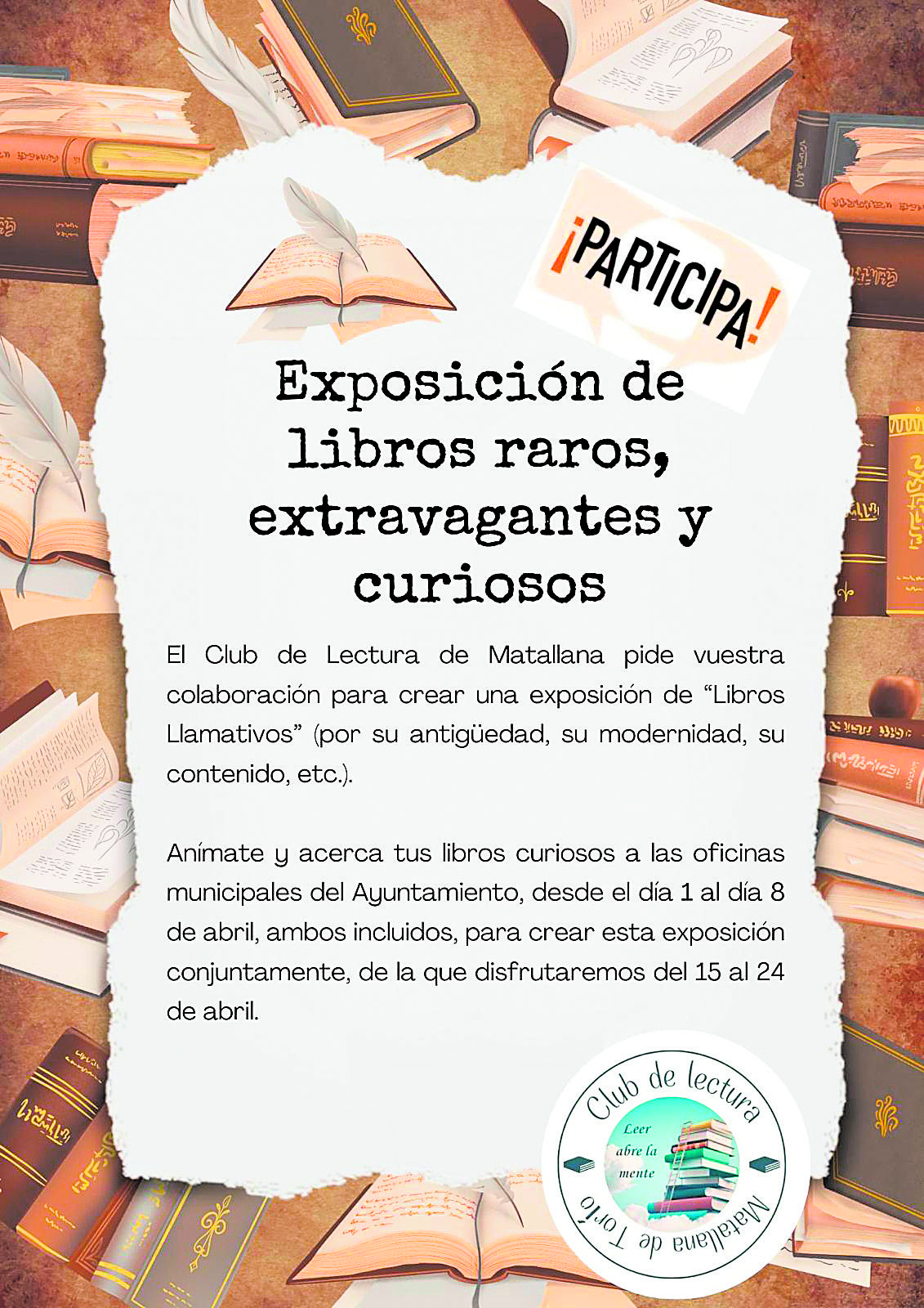 Un libro ‘raro y extravagante’, el cartel de invitación a participar en la muestra y uno cargado de historia y nostalgia. | L.N.C.