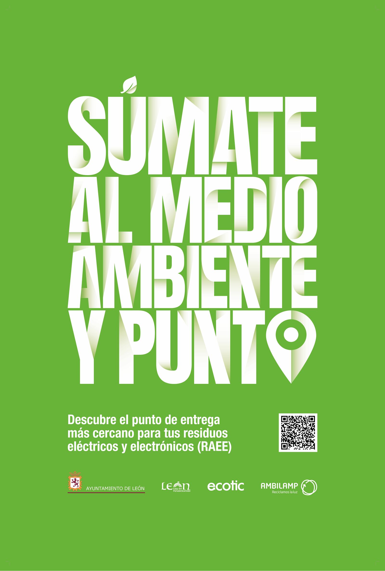 Cartel de la campaña ‘Súmate al Medio Ambiente y punto’. | L.N.C.