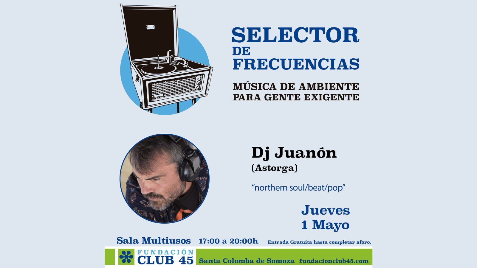 El cartel del encuentro con Dj Juanón en la Fundación Club 45.