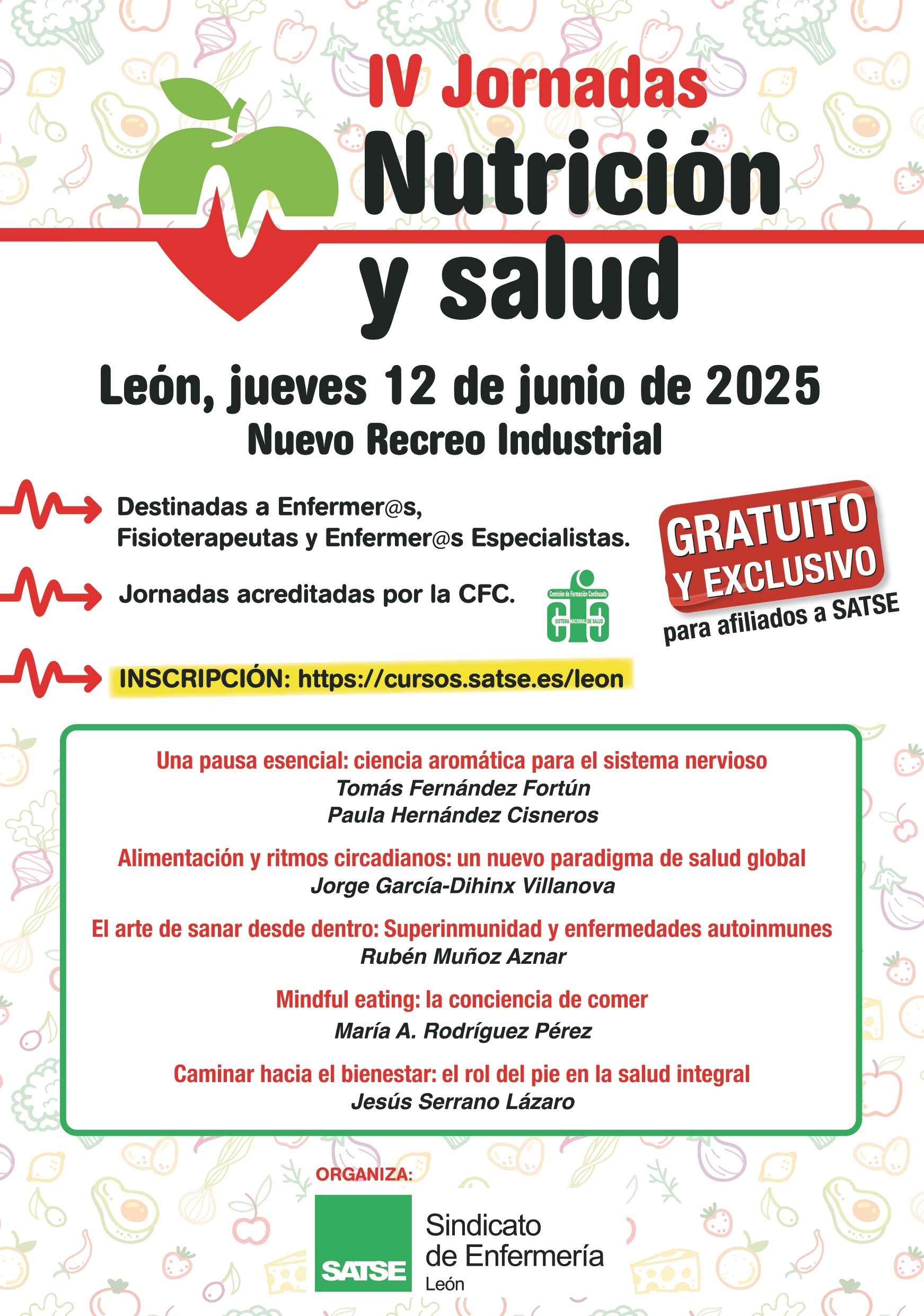 Programa de las Jornadas de Nutrición y Salud de Satse León. Programa de las Jornadas de Nutrición y Salud de Satse León.