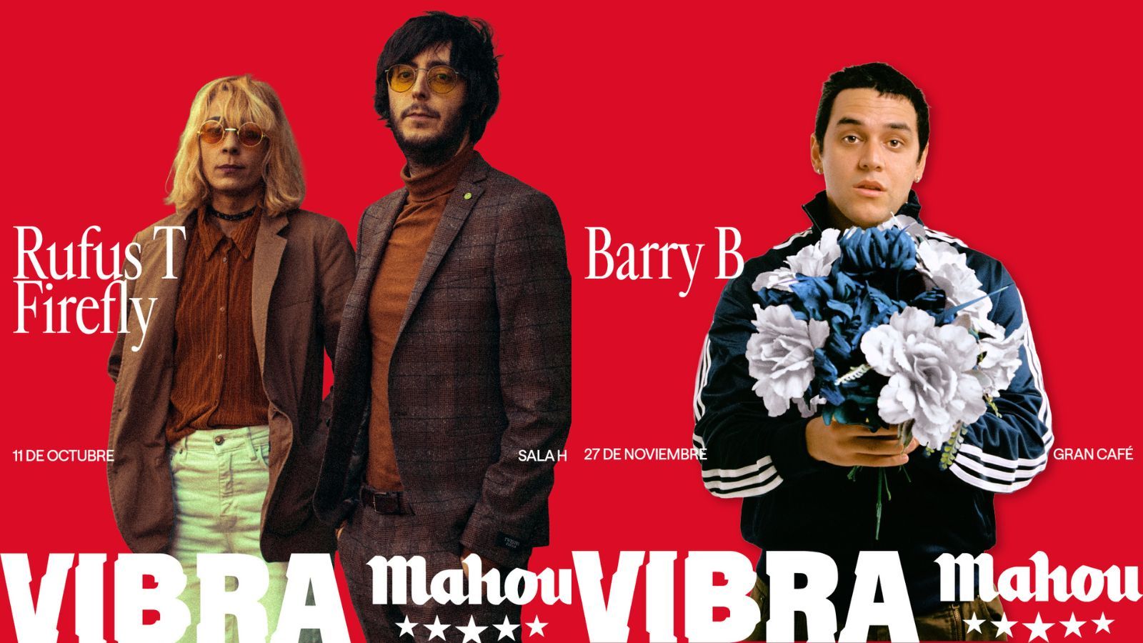 Rufus T. Firefly sonará en la Sala H el 11 de octubre y Barry B en El Gran Café el 27 de noviembre.