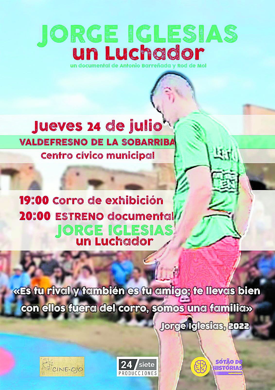 Cartel del documental en memoria de Jorge Iglesias. LNC Cartel del documental en memoria de Jorge Iglesias. LNC