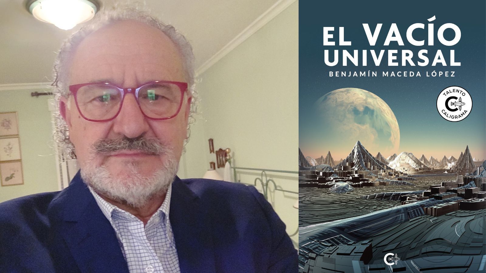 El autor Benjamín Maceda López y la portada de ‘El vacío universal’. | L.N.C.