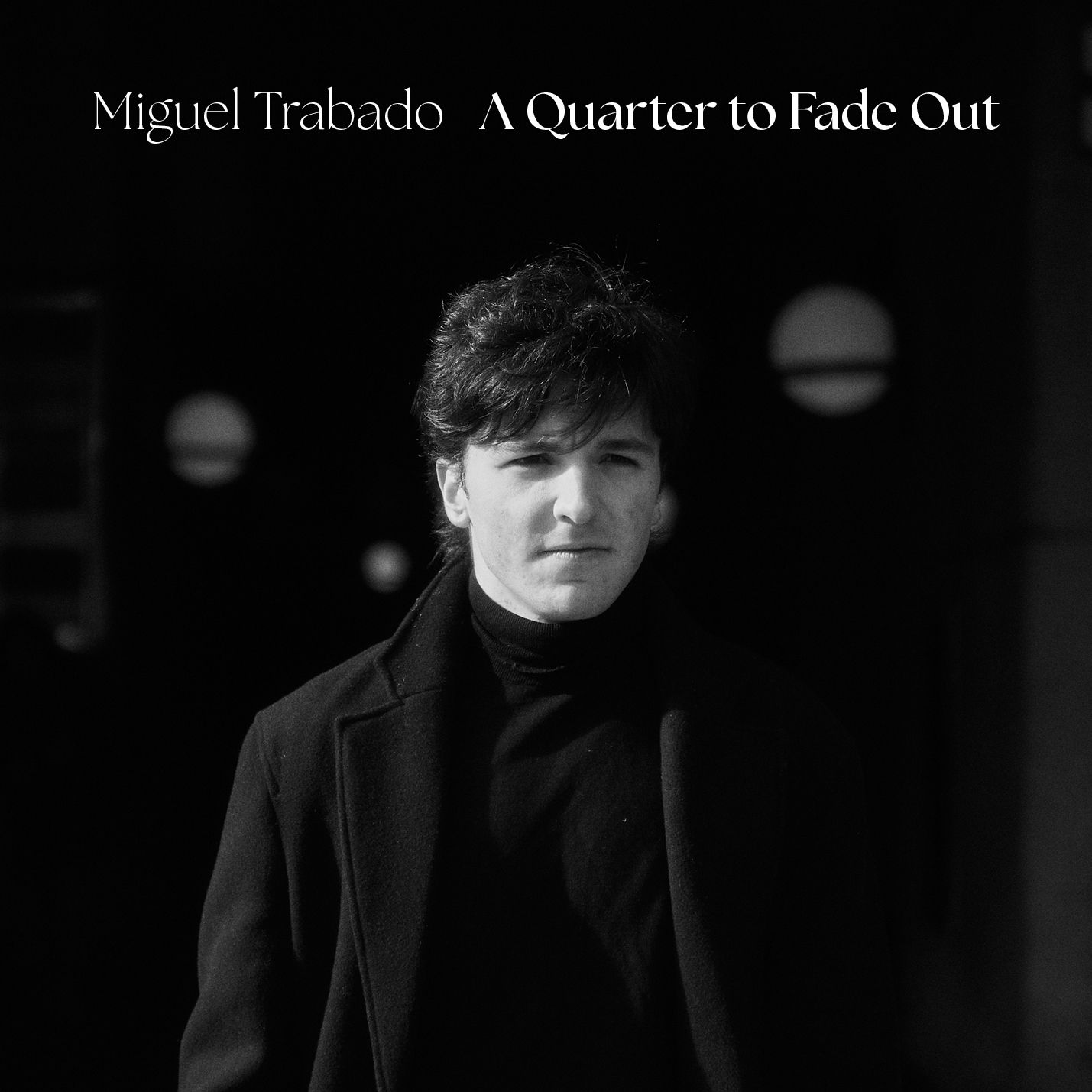 La portada del EP 'A quarter to fade out' del leonés Miguel Trabado.