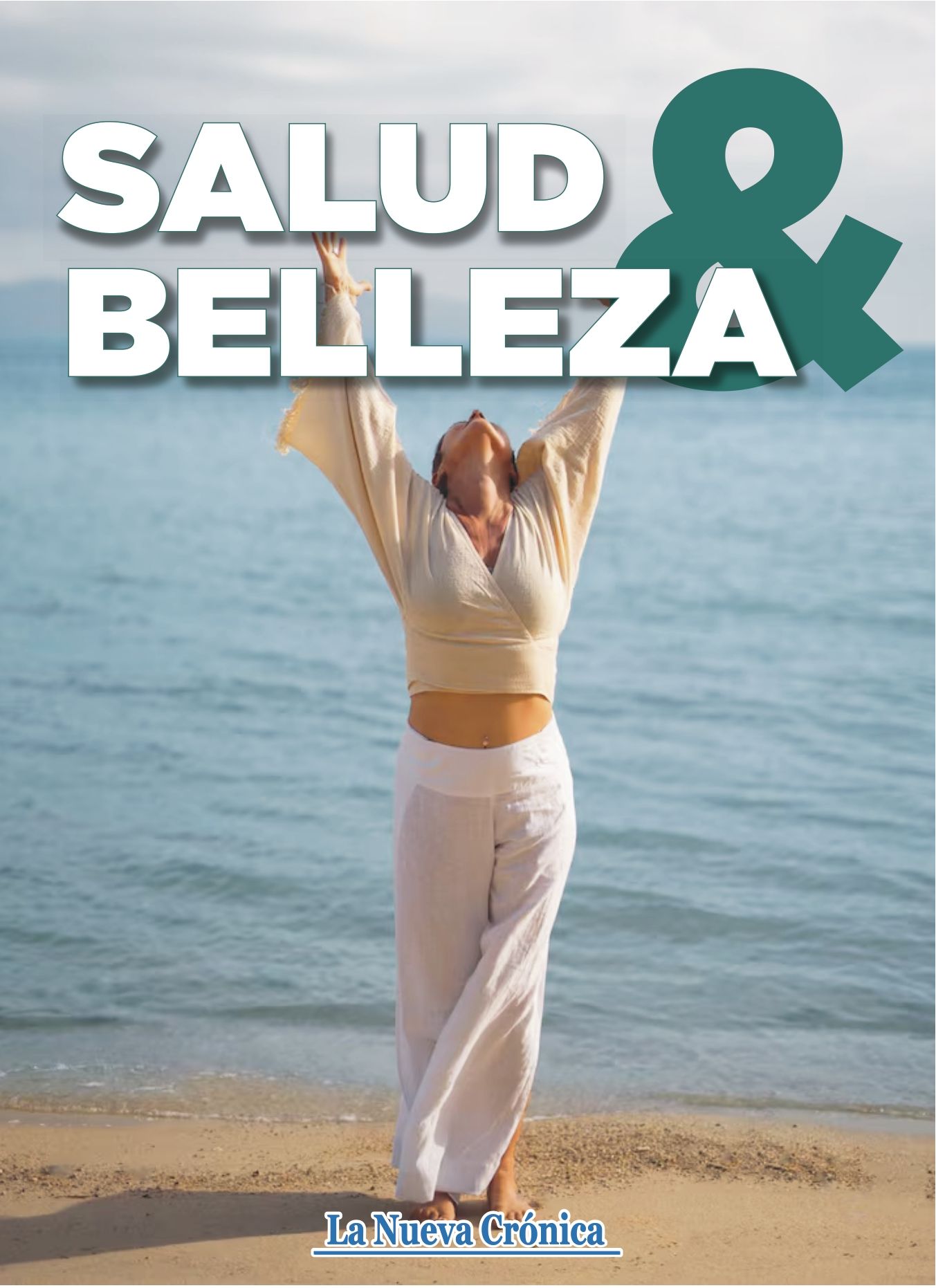 Portada del suplemento especial 'Salud & Belleza' . | L.N.C. Portada del suplemento especial 'Salud & Belleza' . | L.N.C.