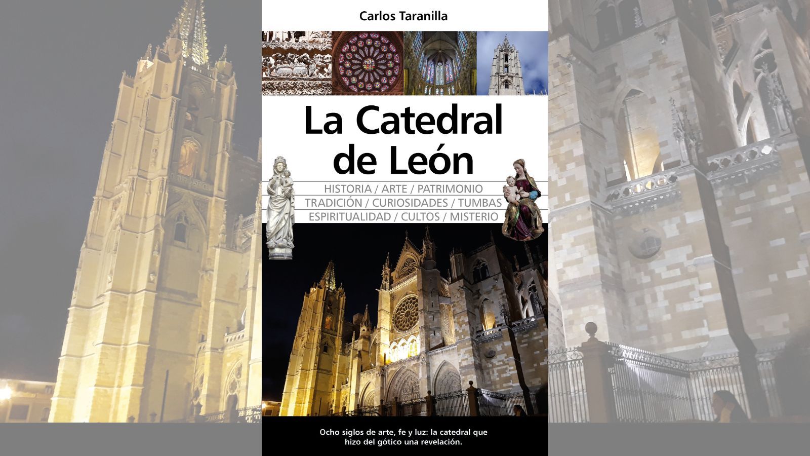 La portada de la publicación de Carlos Taranilla sobre la Catedral de León.