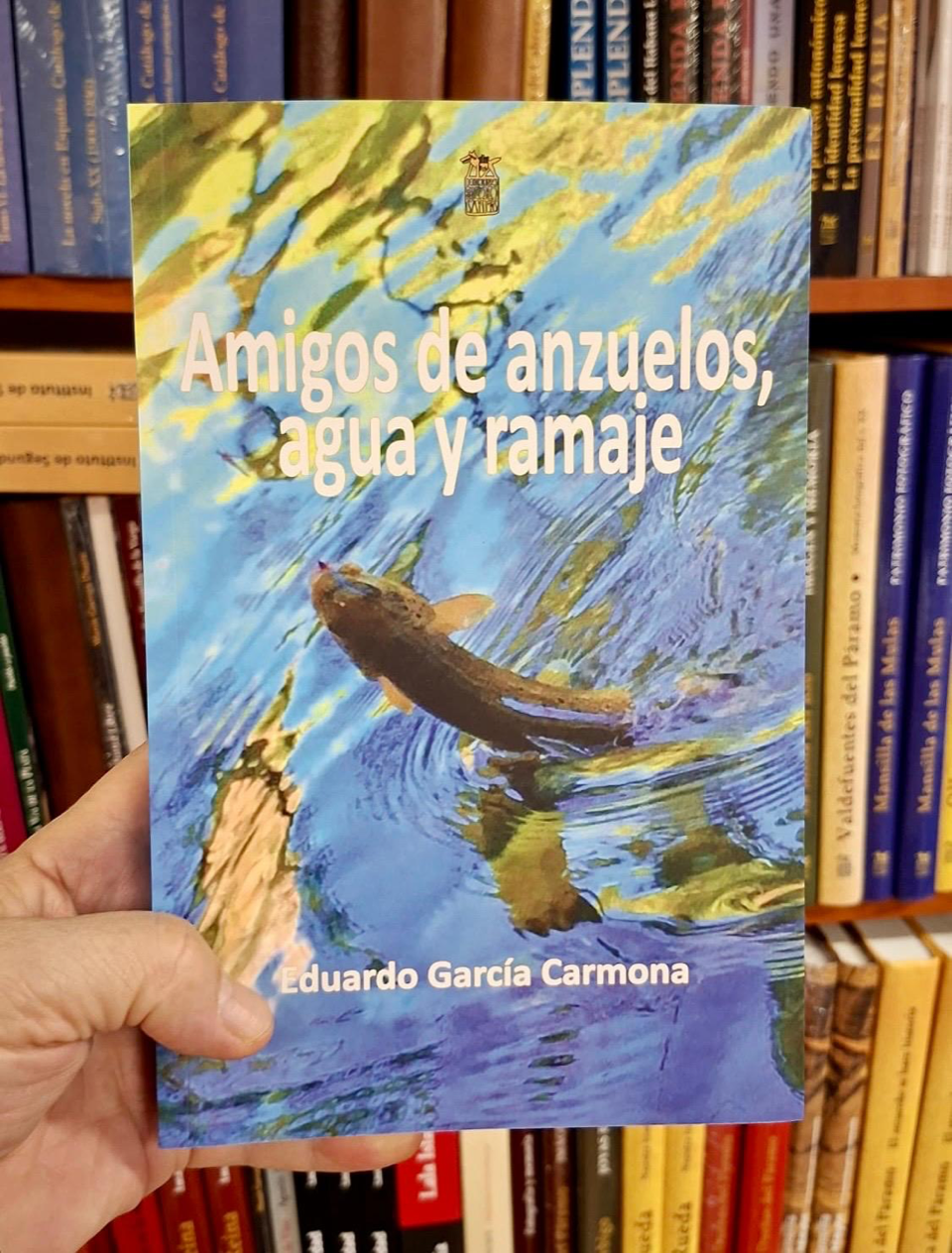 El libro ‘Amigos de Anzuelo, agua y ramaje’ de Eduardo García Carmona. R.P.N