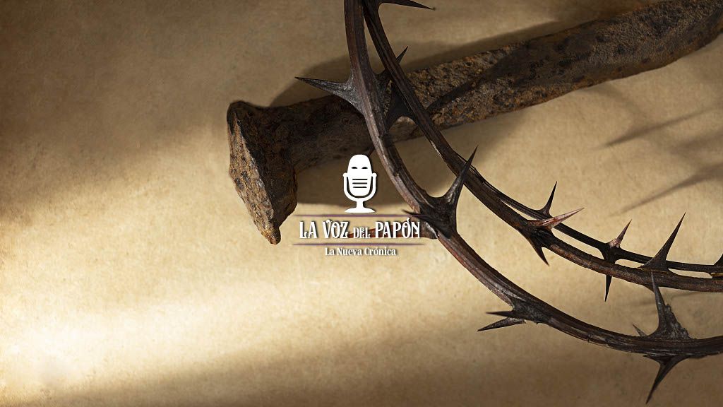  ‘La Voz del Papón’, el nuevo podcast de Semana Santa de La Nueva Crónica. | ANDRÉS GONZÁLEZ