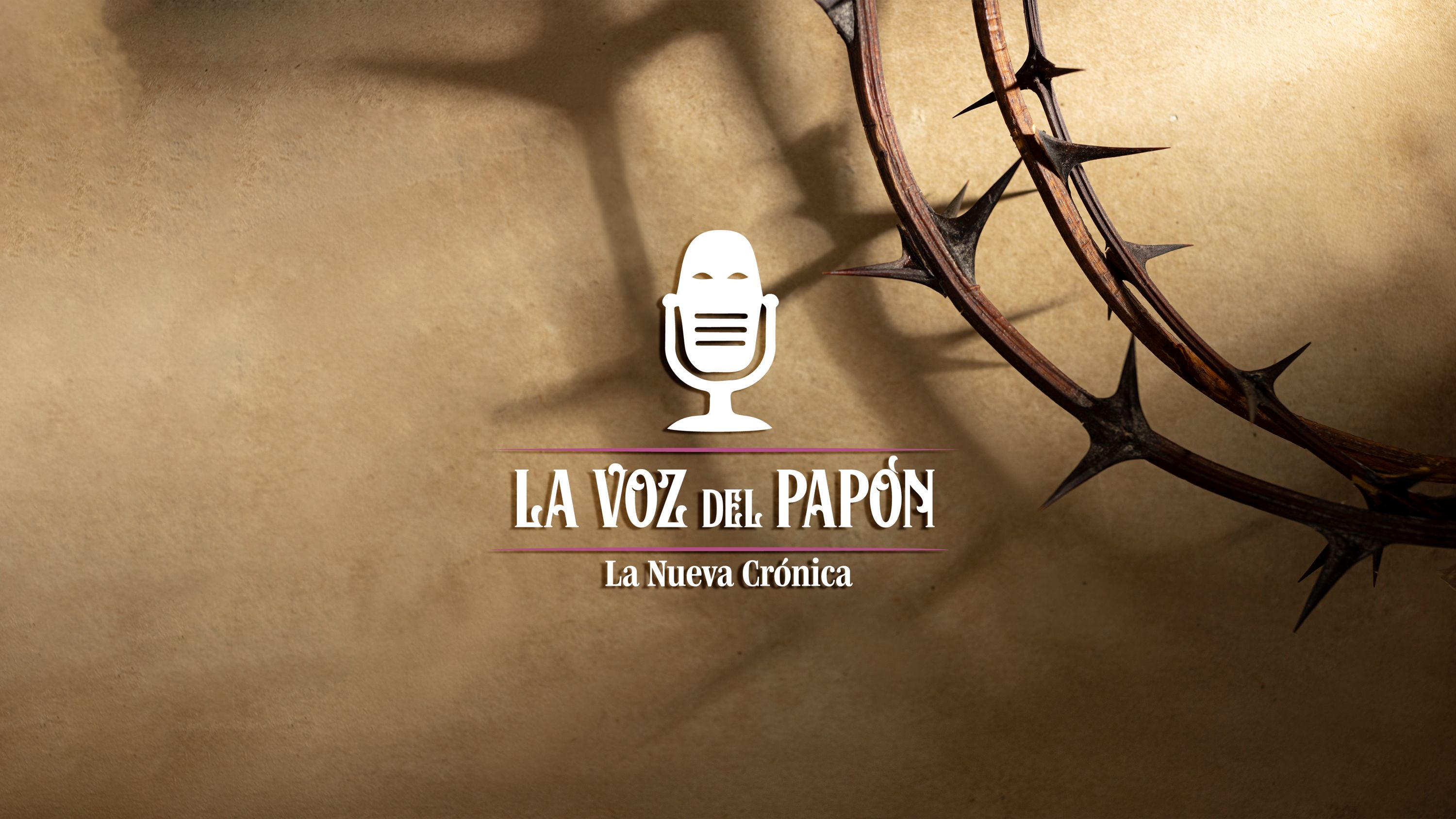  ‘La Voz del Papón’, el nuevo podcast de Semana Santa de La Nueva Crónica. | ANDRÉS GONZÁLEZ