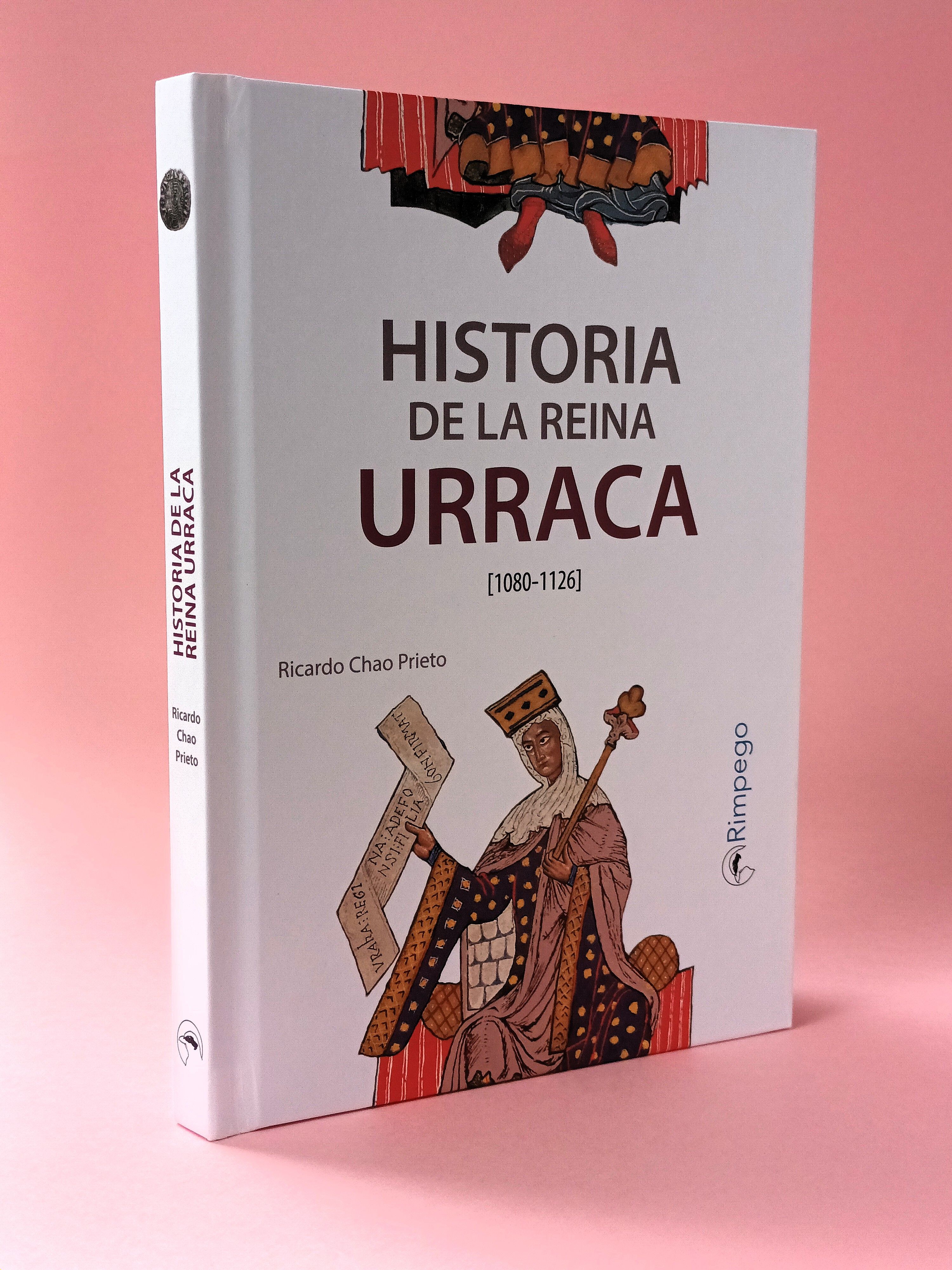 Portada del libro Historia de la Reina Urraca, escrito por Ricardo Chao y editado por la editorial Rimpego. | ICAL