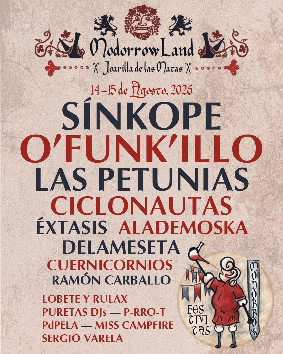 El cartel del Modorrowland. El cartel del Modorrowland.