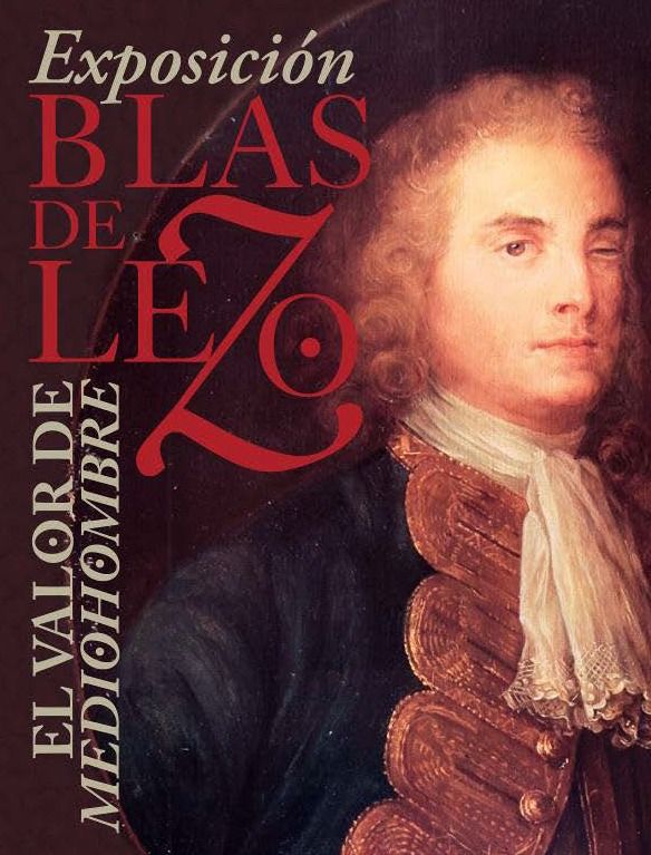 Cartel de la exposición ‘Blas de Lezo. El valor de mediohombre’ | L.N.C.