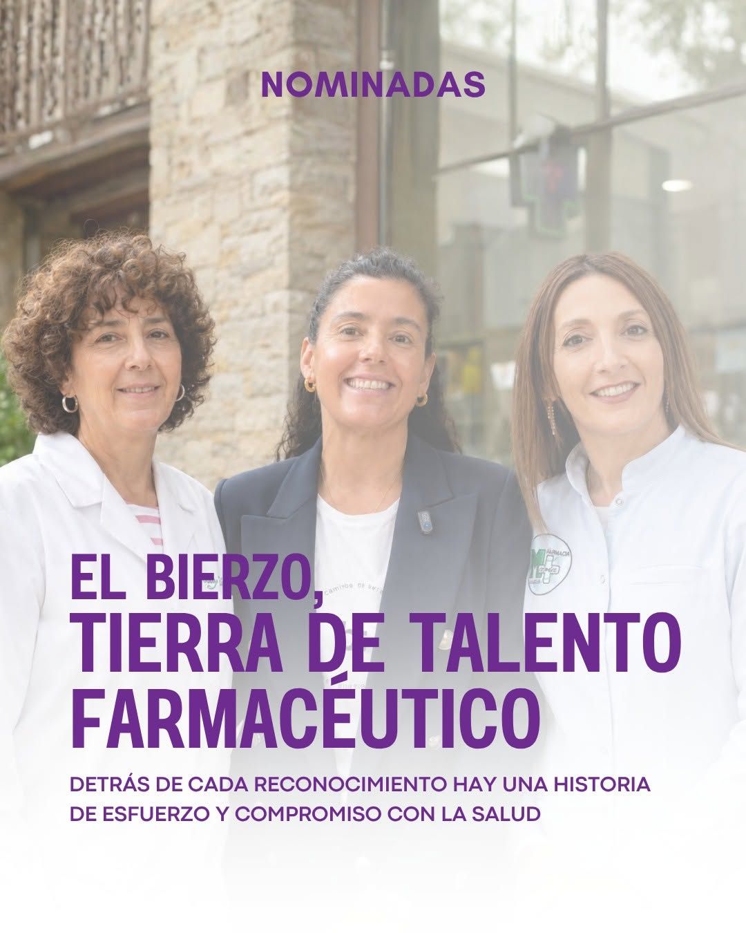 Tres bercianas farmacéuticas, nominadas por su talento.