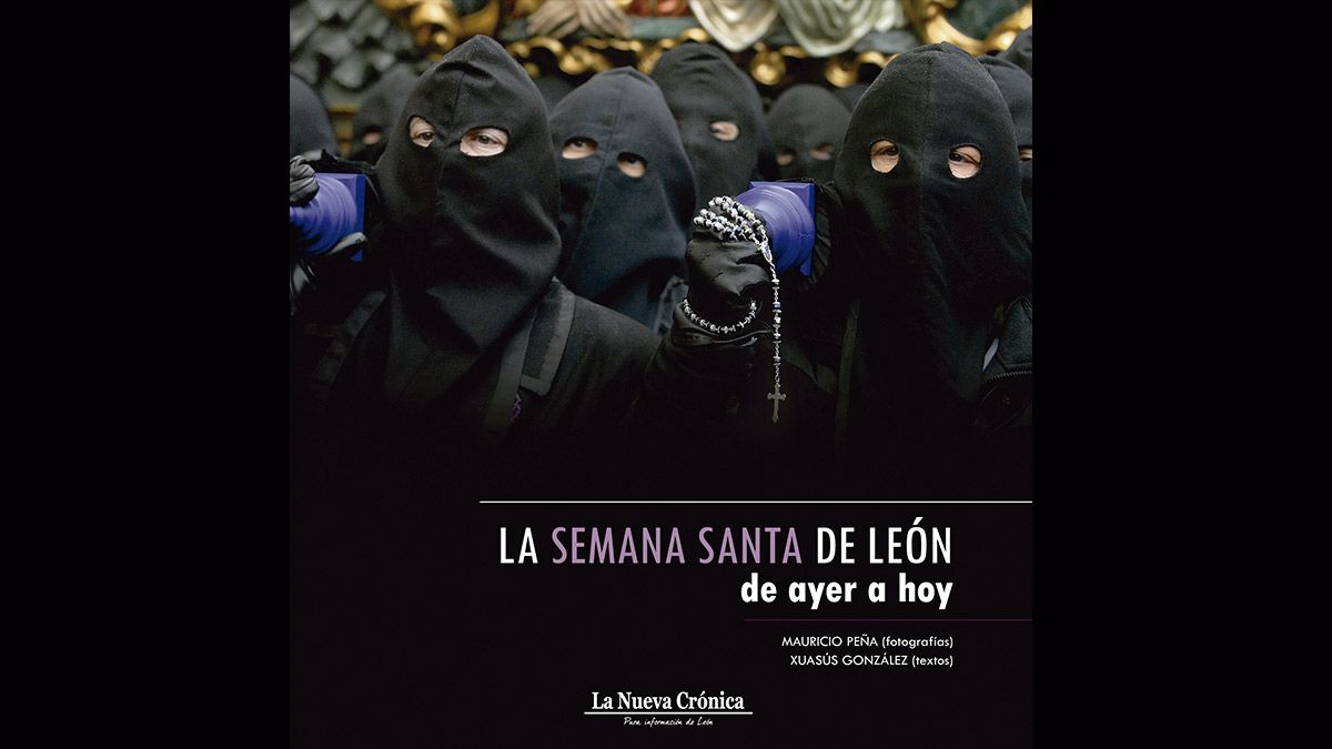 Portada del libro 'La Semana Santa de León de ayer a hoy'. | L.N.C.