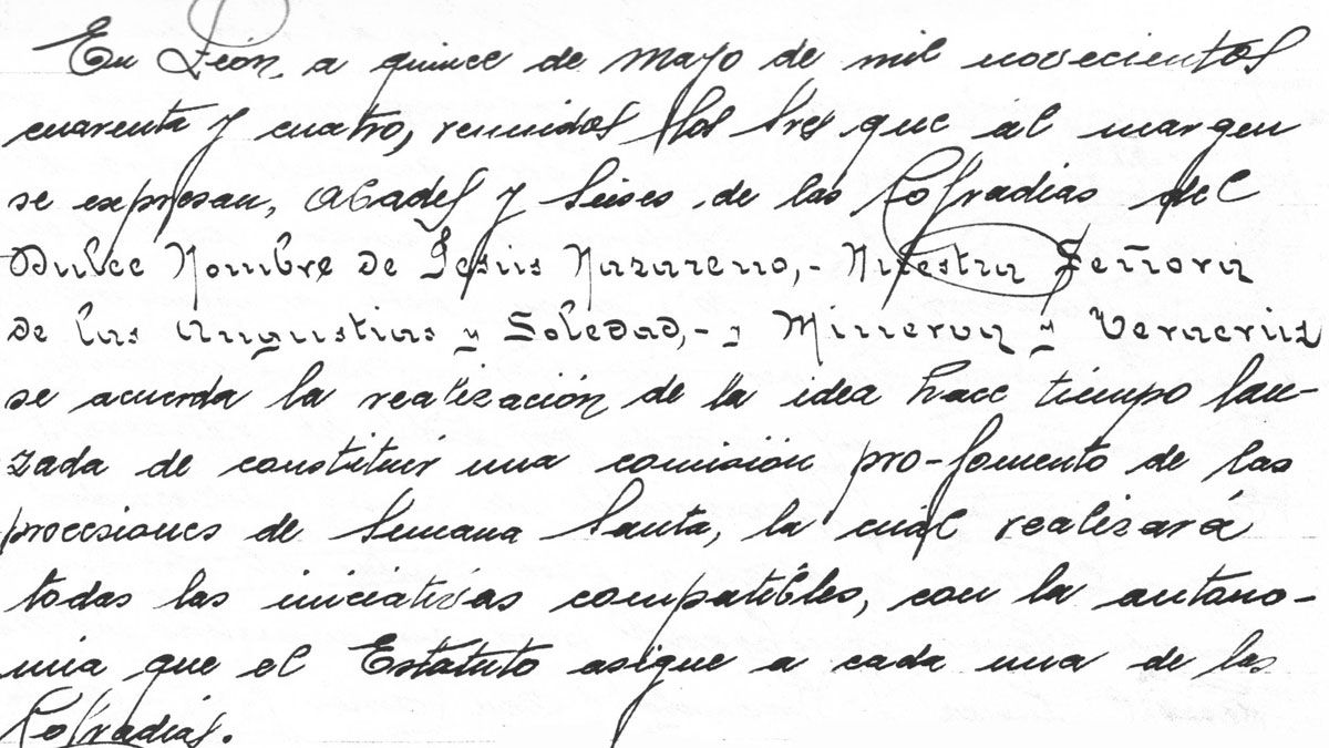 Las tres cofradías existentes en León en 1944 aunaron sus fuerzas para trabajar en iniciativas conjuntas. | JUNTA MAYOR Las tres cofradías existentes en León en 1944 aunaron sus fuerzas para trabajar en iniciativas conjuntas. | JUNTA MAYOR