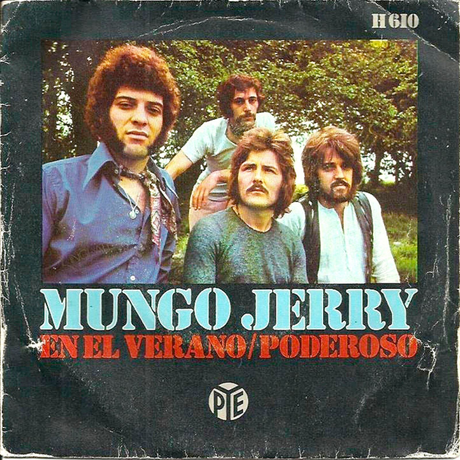 Mungo Jerry: ‘In the Summertime’. (PYE/ Hispavox, 1970)