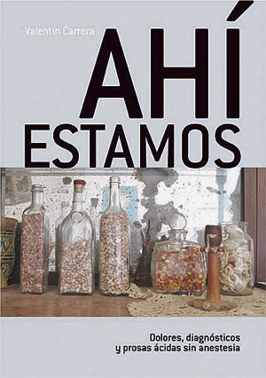 Portada del libro de Valentín Carrera que este domingo llega a los lectores de La Nueva Crónica.